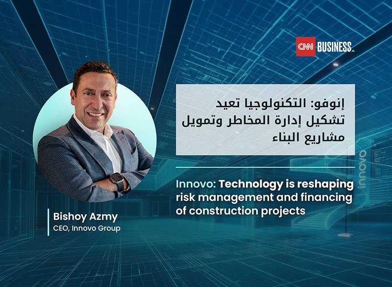Bishoy Azmy, CEO of Innovo Group, on how technology is reshaping construction risk and financing – C